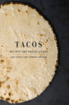Tacos - by Alex Stupak